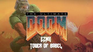 [DOS] The Ultimate Doom: E2M8 "Tower of Babel" (Ultra-violence) (No Damage)