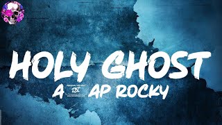 A$AP Rocky - Holy Ghost (Lyric Video) | Myspace