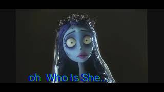 Oh Who Is She... A Misty Memory.. Corpse Bride Edit