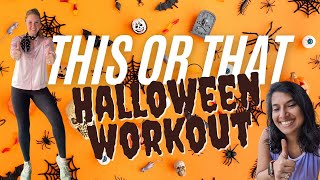 Halloween This or That Workout | Get in Shape for a Night of Trick-or-Treating!