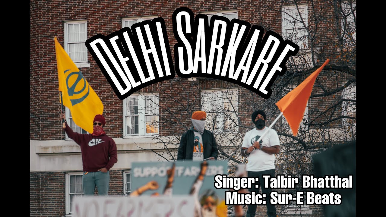 Delhi Sarkare - Talbir Bhatthal | Sur-E Beats | Latest Punjabi Song 2020 | KisaanEktaZindabaad