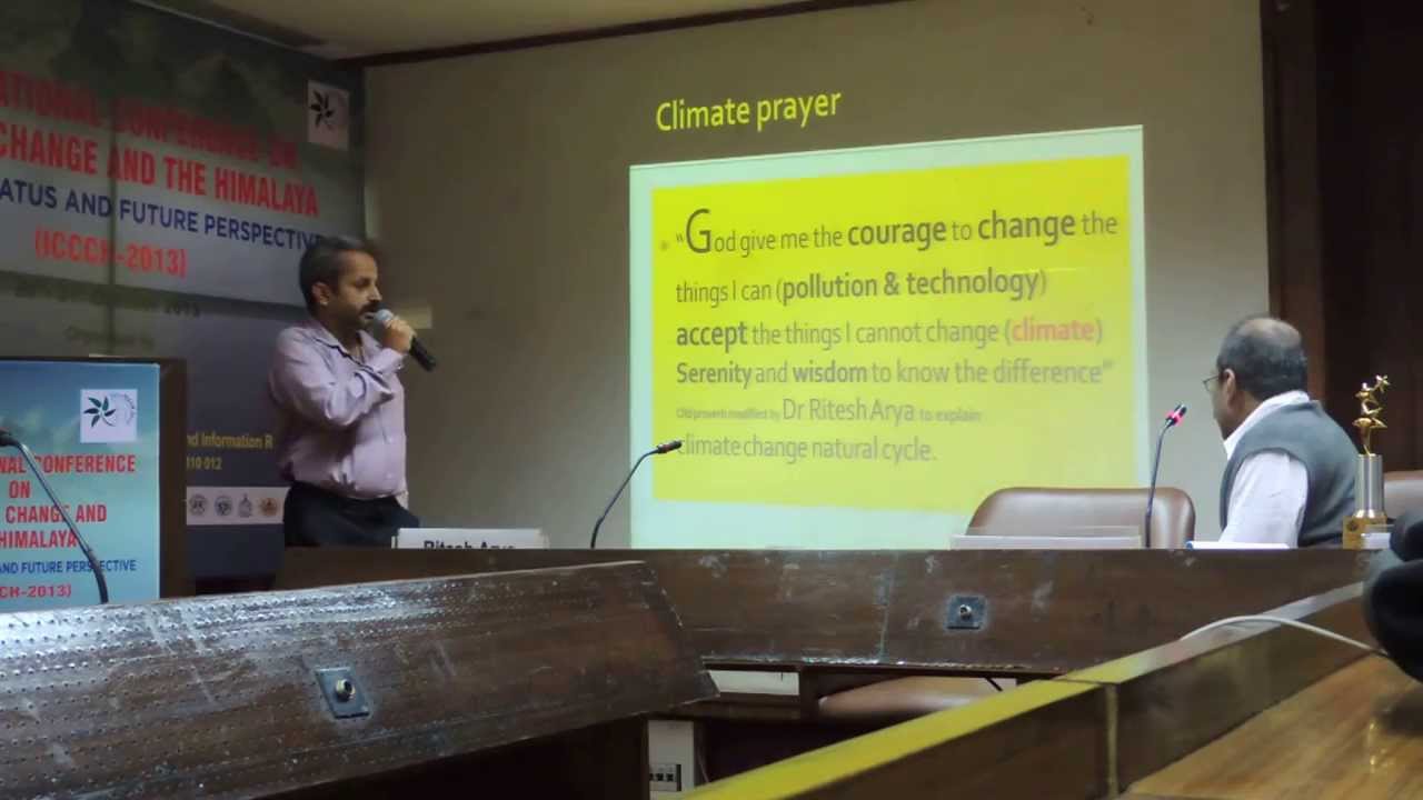 Aryas C cycle - Climate change impact in the Himalayas - Dr. Ritesh Arya at ICCCH New Delhi
