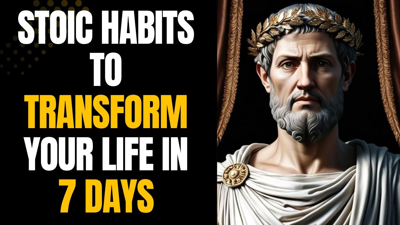 5 Stoic Habits That Will Transform Your Life in 7 Days #stoicwisdom # ...