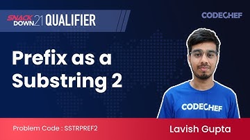 Prefix as a Substring 2 (SSTRPREF2) | SnackDown