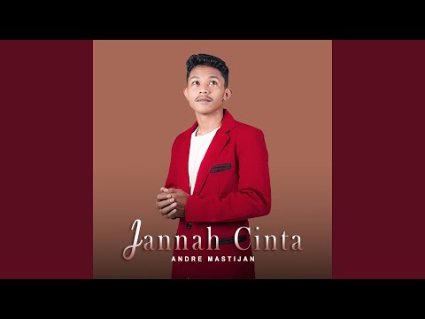 Jannah Cinta - Andre Mastijan