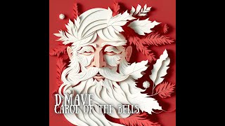 CAROL OF THE BELLS (D.Mave Trap Remix)