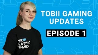 Eye Tracking Reviews New Game Releases 2017 Tobii Gaming Updates Ep.1