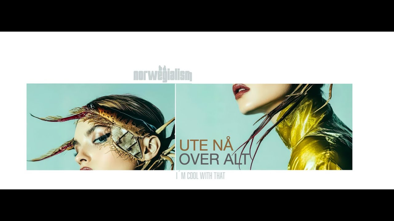 Norwegialism - I´m Cool With That