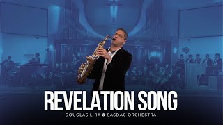 Revelation Song (Canção do Apocalipse) - Douglas Lira and SASDAC Orchestra