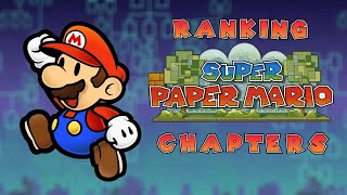 Ranking the Super Paper Mario Chapters (2023)
