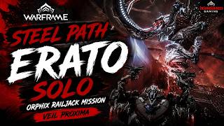 Warframe | Steel Path Erato Solo - Orphix Railjack Mission (Veil Proxima)