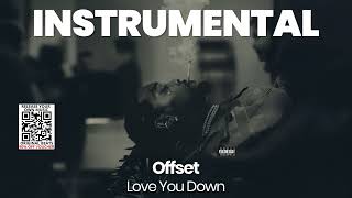 INSTRUMENTAL BEAT : Love You Down - Offset