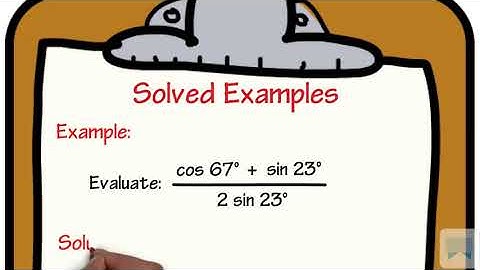 8.3 Trigonometric Ratios Of Complementary Angles