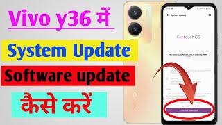 Vivo y36 me system update kaise kare / vivo y36 mobile me software update kaise kare / system update screenshot 5
