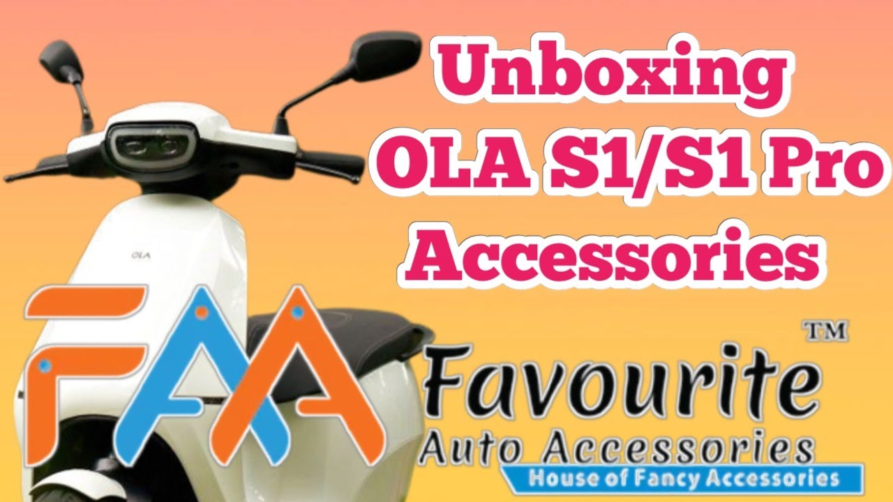 Unboxing Ola Accessories FAA favourite auto Accessories
