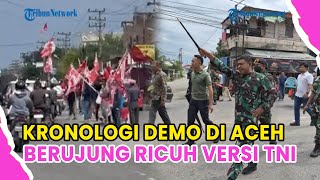 KRONOLOGI DEMO LHOKSUEMAWE ACEH BERUJUNG RICUH, KIBARKAN BENDERA GAM PICU REAKSI TNI