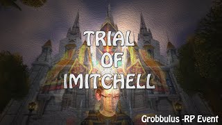 The Trial of Imitchell