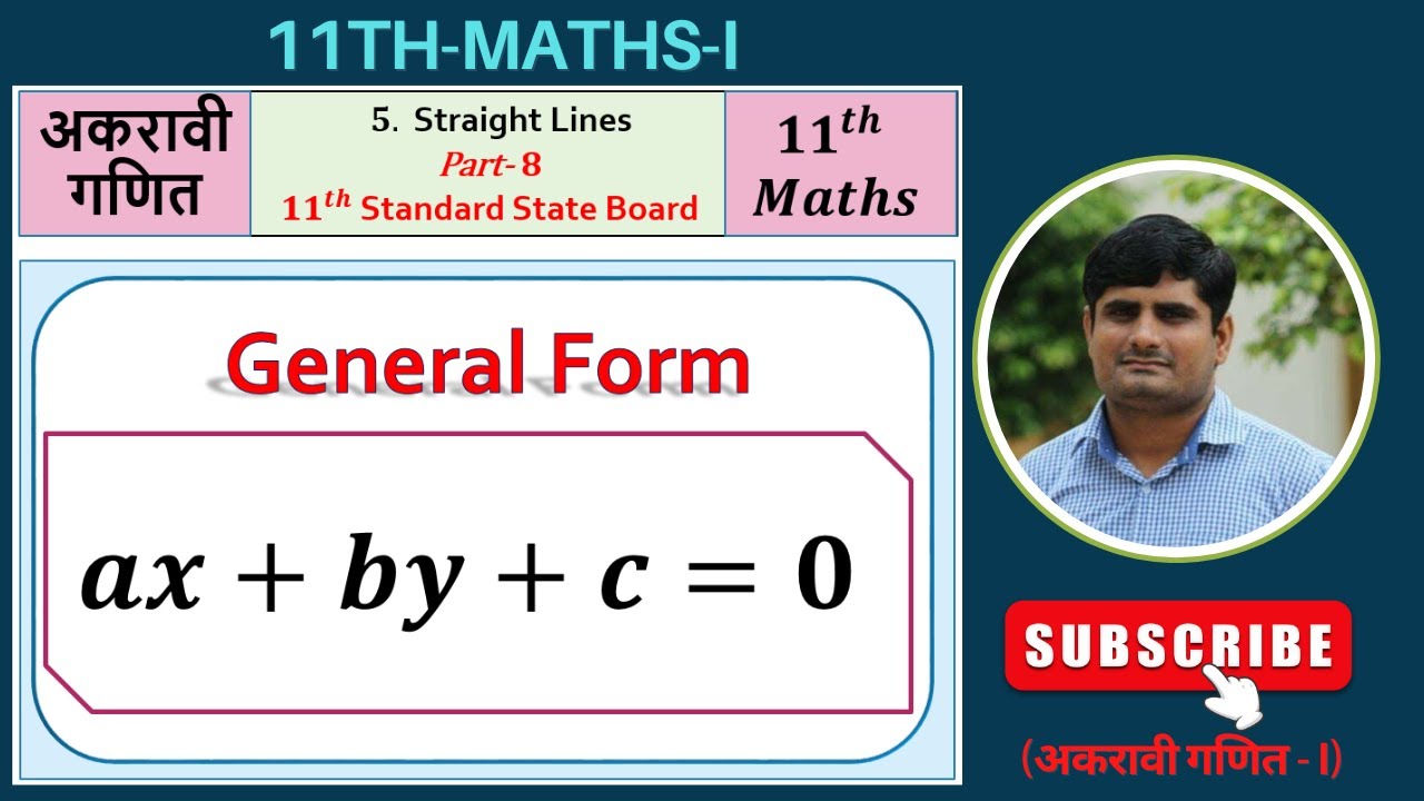 General Form of Equation of line Straight Lines Part 8 Maths