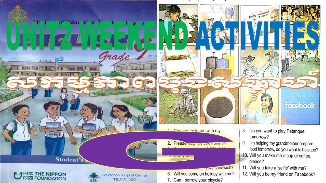 English grade 9# Unit 2# Weekend activities part G ភាសាអង់គ្លេសថ្នាក់ទី៩