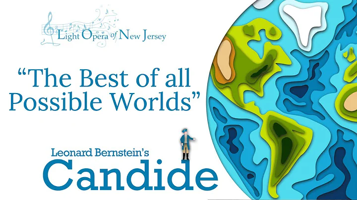 "Best of All Possible Worlds" from Bernstein's Candide (David Benoit/Light Opera of New Jersey)