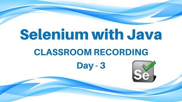 Selenium Tutorial with Java   Day 3