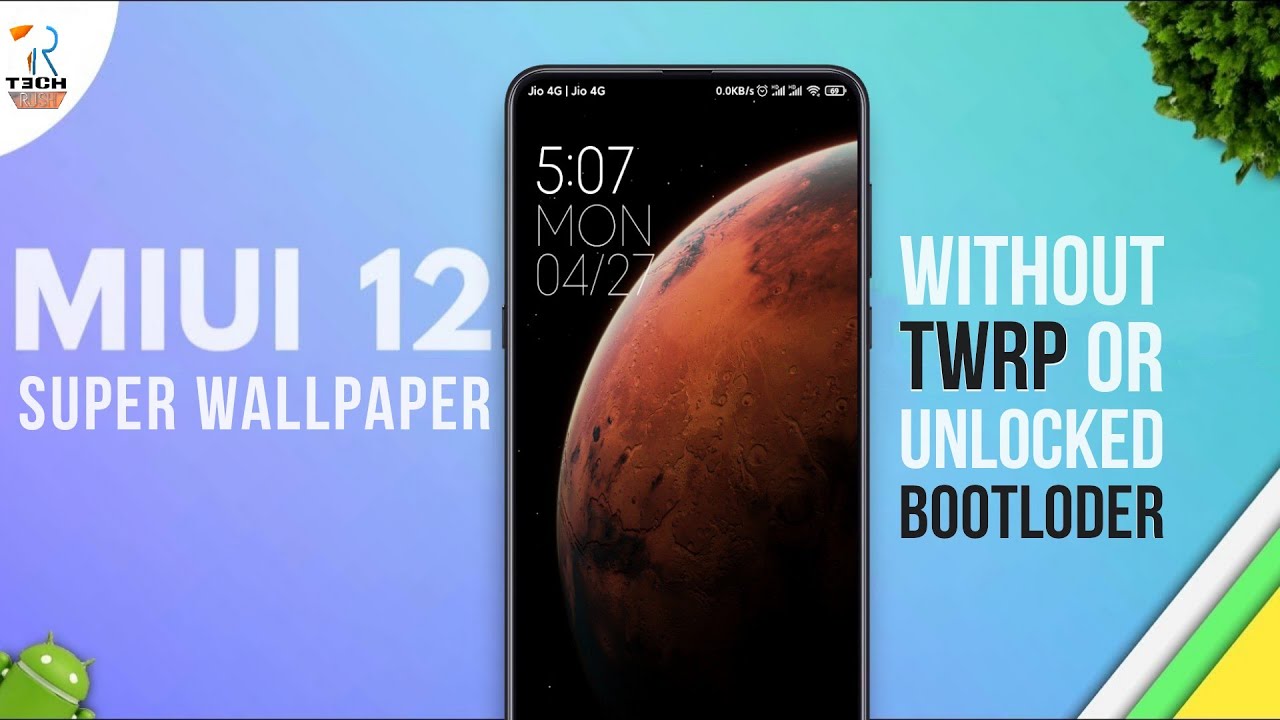Enable MiUi 12 Super Live Wallpaper Without TWRP and Unlocked ...
