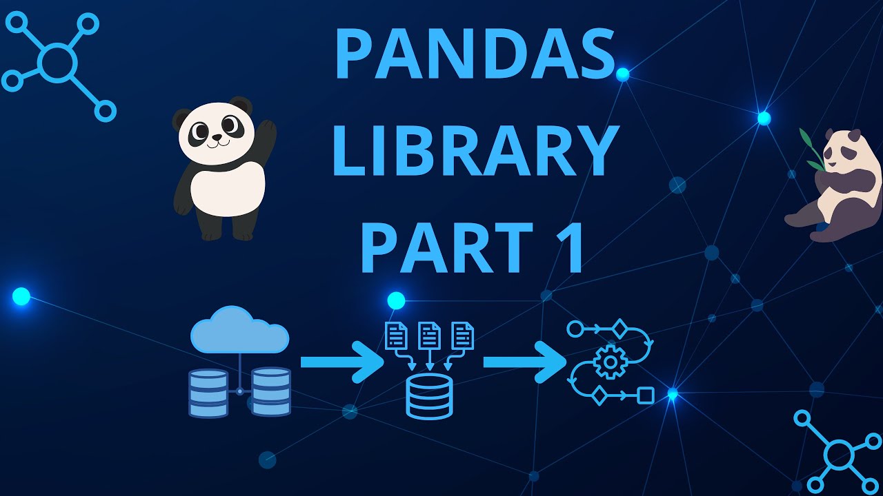 Pandas Library Part 1 | شرح نظري لمكتبة Pandas في بايثون 📊🐍 - YouTube