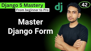 Mastering Django Form