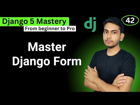 Mastering Django Form