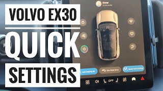 Volvo EX30 Quick Settings