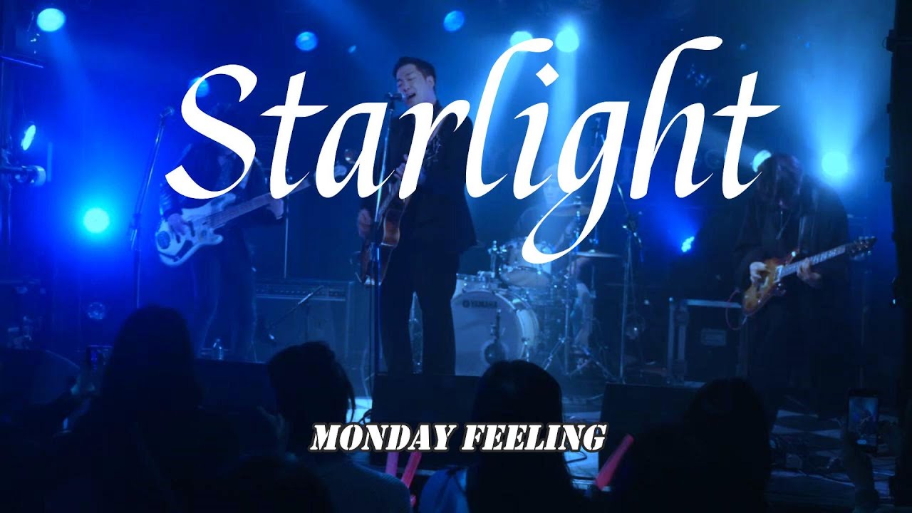 [Live in Japan] Monday Feeling - Starlight