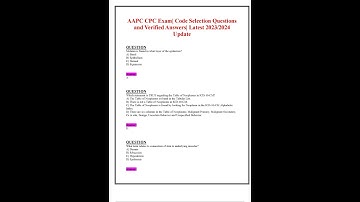AAPC CPC EXAM CODE SELECTION QUESTIONS AND VERIFIED ANSWERS LATEST 20232024