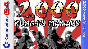 2,000 kung-fu maniacs! - Commodore 64 [Longplay]
