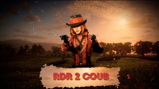 BEST GAME COUB RDR 2 | СМЕШНЫЕ ВИДЕО,ПРИКОЛЫ 2021