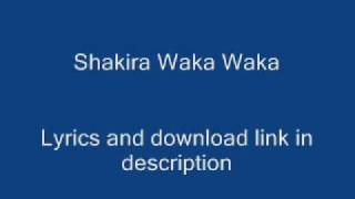 Shakira Waka Waka Lyrics + Download link