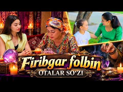 Firibgar folbin OTALAR SO`ZI