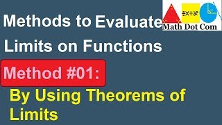 Evaluate Limits on Functions by Using Theorems on Limits |Limits | Math Dot Com