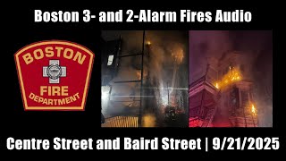 Boston 3- and 2-Alarm Fires Audio 9/21/2025 [Massachusetts]