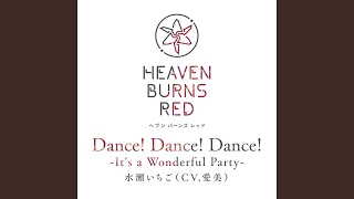 Dance! Dance! Dance! (It's a Wonderful Party)