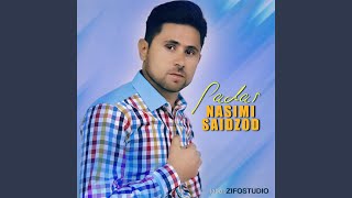 Yorma surogh meram - Nasimi Saidzod