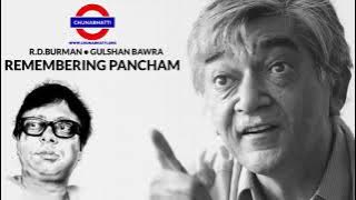 A Tribute To Pancham From Gulshan Bawra #chunabhatti