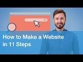 How to Make a Website in 11 Steps