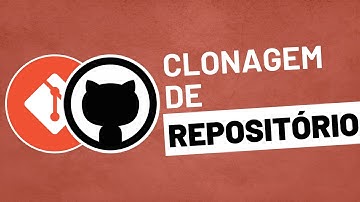 Como Clonar Repositório no Github? - Comando git clone - Aula 4 - Curso de Git e Github