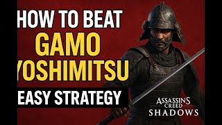 How to Kill Gamo Yoshimitsu | Showdown in Sakamoto |  Assassin’s Creed Shadows