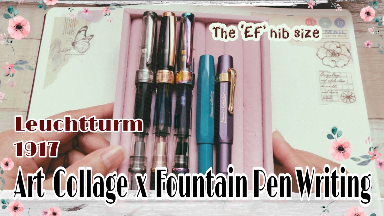 🖋📖 Leuchtturm1917 Collage Setup x Fountain Pen Nib Size Comparison