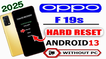 How to Hard Reset OPPO F19s / Forgotten, Password Pattren & Pin Factory Reset 2025//