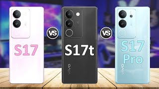 Vivo S17 vs Vivo S17t vs Vivo S17 Pro - 123Specs