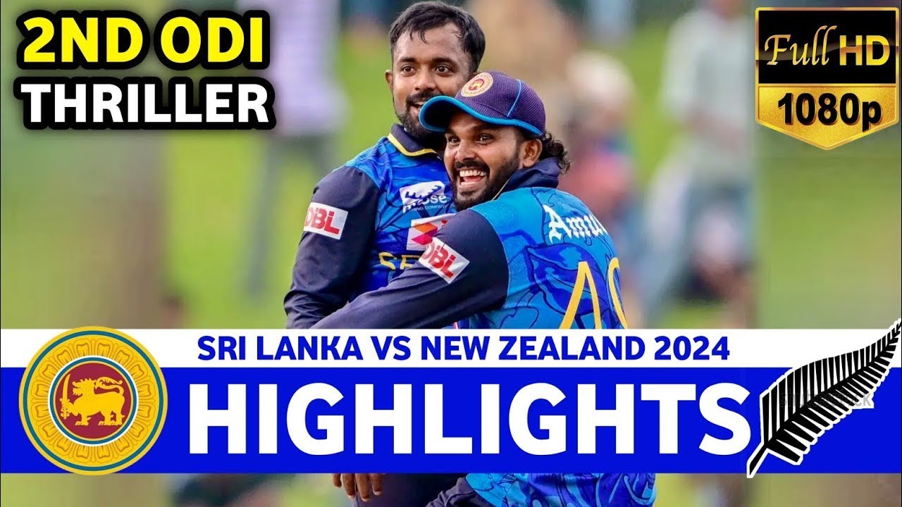 Sri Lanka Vs New Zealand 2nd ODI Highlights 2025 ｜sri lanka vs new zealand live match today