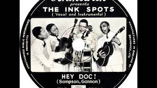 Ink Spots - Hey Doc!
