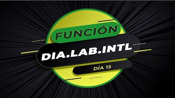 😁DIA15 - FUNCIÓN DIA.LAB.INTL👈 - 30 FORMULAS DE EXCEL😁